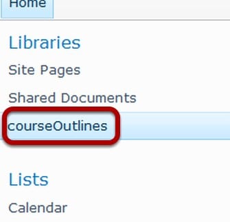 SharePoint 2010 Click courseOutlines link in Quick Launch