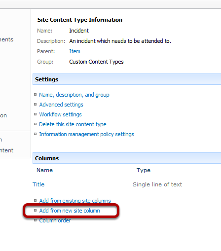 create the site columns needed for our Incident Content Type
