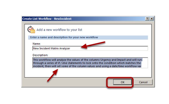 Name the workflow and fill in a description Name the workflow and fill in a description