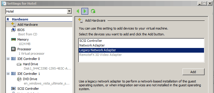 Add Hardware Lagecy Network Adapter Installing Windows Vista in Hyper-V