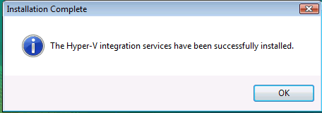 Integration Services Setup Complete Installing Windows Vista in Hyper-V