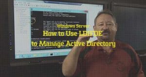 How to Use LDIFDE to Manage Active Directory video training