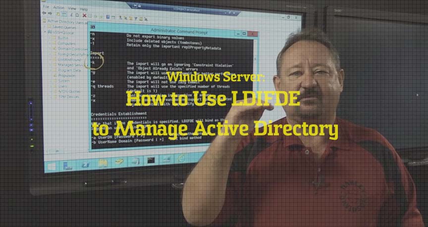 how to use ldifde to manage active directory interface how to use active directory