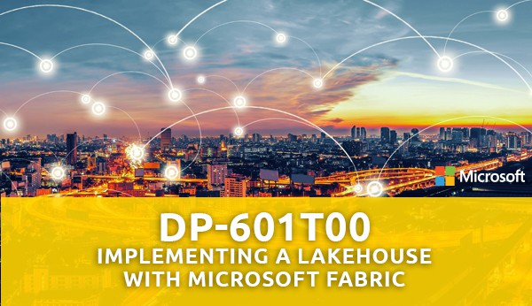 DP-601T00 Implementing a bakehouse with Microsoft Fabric